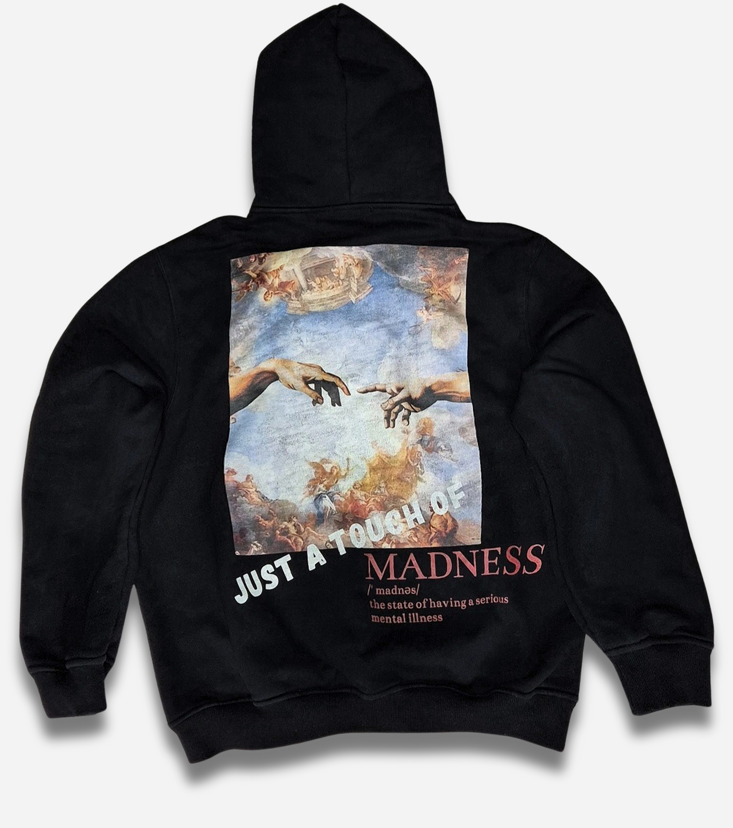 Just A Touch Of Madness HOODIE